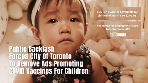 Public Backlash Forces City Of Toronto To Remove Ads Promoting COVID Vaccines For Children