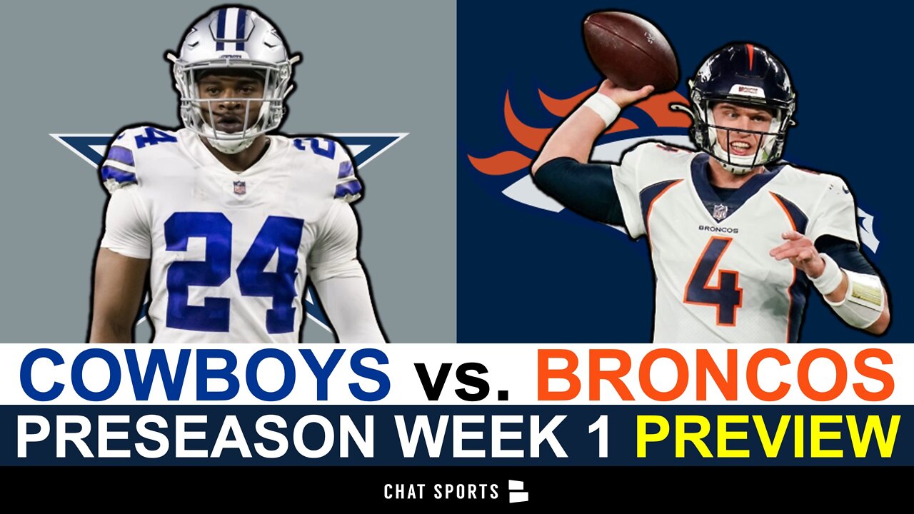 Cowboys vs. Broncos Preview 5 Things To Watch For