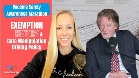 VSAM: Vaccine Exemptions History and Manipulated Data is Taking Them Away | Ep. 29