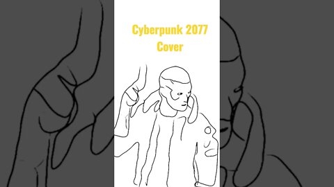 Cyberpunk 2077 Cover Quick Draw #cyberpunk2077 #drawing #art