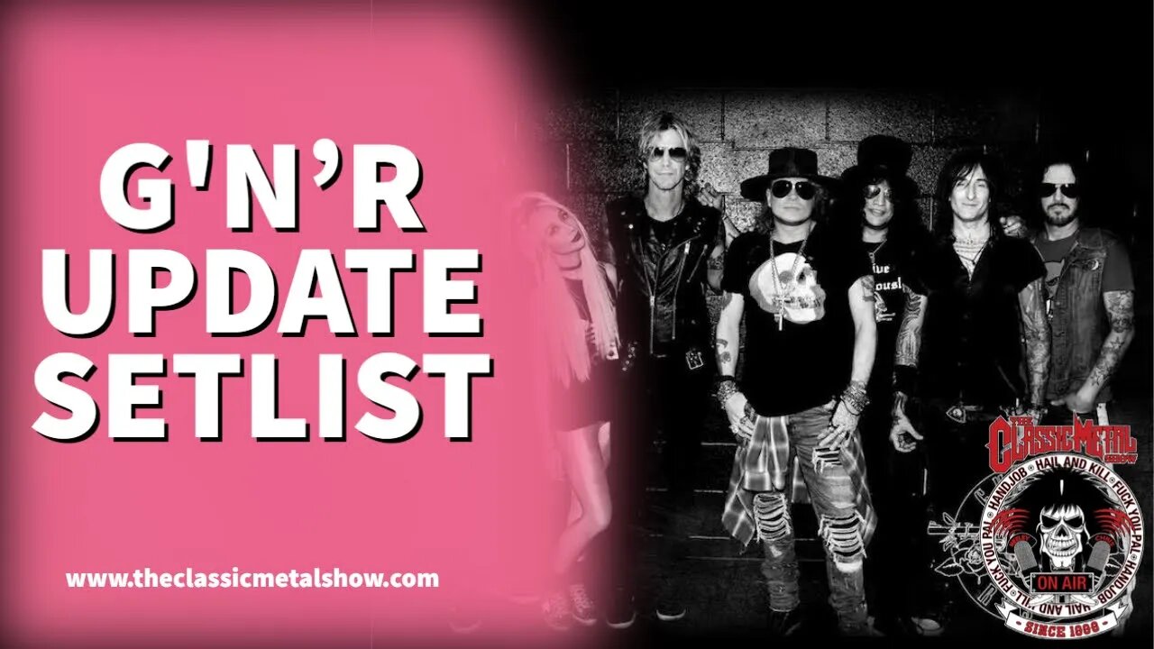 Cms Guns N Roses Update Their Live Set List 7094