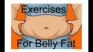 Exercises to help with Belly Fat