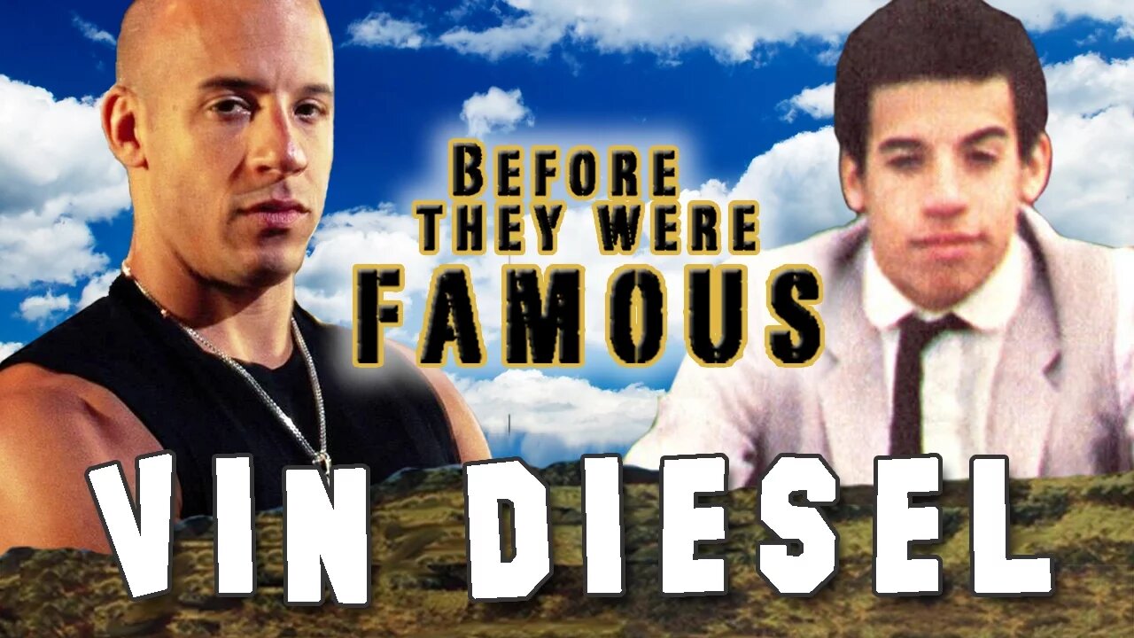VIN DIESEL - Before They Were Famous