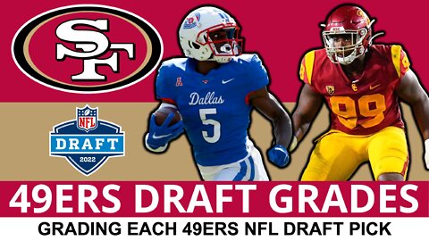 GRADING Every Pick Of The San Francisco 49ers 2022 NFL Draft!