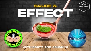 Sauce and Effect Ep 39 - Mon 7:30 PM ET -