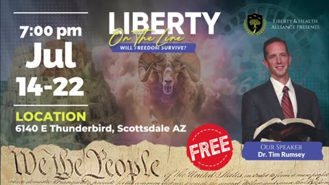 Join us in Scottsdale Arizona for Liberty on The Line!