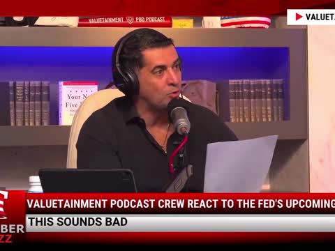 Watch This: Valuetainment Podcast Crew React To The FED's Upcoming News