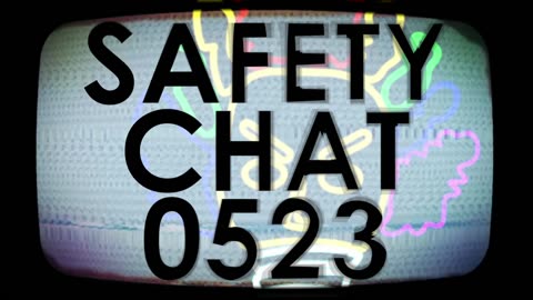 SafetyChat 523