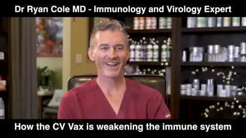 Dr Ryan Cole - How the C19 Vax is weakening the Immune System