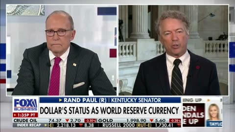 Dr. Rand Paul Joins Kudlow to Discuss the Dollar and Government Fiscal Irresponsibility