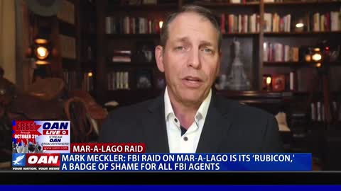 Mark Meckler: FBI Raid on Mar-A-Lago is its 'Rubicon,' a badge of shame for all FBI agents