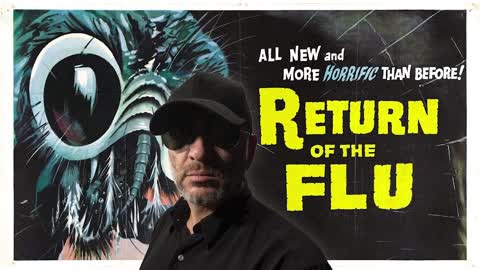 RETURN OF THE FLU – with Special Guest John Cullen