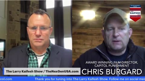Chris Burgard (Part 2) with The Constitutional Colonel Larry Kaifesh Show #18 March 17, 2023