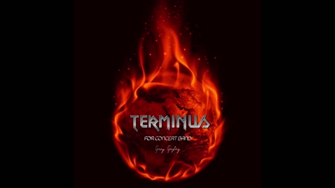 TERMINUS - (Contest/Festival Concert Band Music)