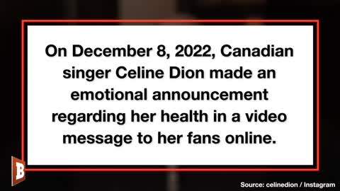 Celine Dion Reveals Rare Neurological Disorder Diagnosis in Emotional Video