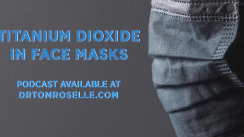Titanium Dioxide in Face Masks
