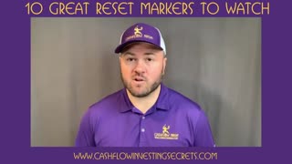 10 Great Reset Markers To Watch