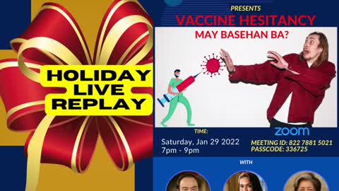 CDC Ph Weekly Huddle Dec 25, 2022 Holiday Live Replay: Vaxx Hesitancy : May Basehan Ba?