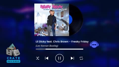 Lil Dicky feat. Chris Brown - Freaky Friday (Lee Keenan Bootleg) | Crate Records