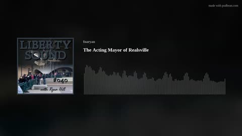 The Acting Mayor of Realsville (Ep. 40)