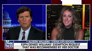 Allison Williams talks to Tucker Carlson about leaving her job at ESPN over vaccine mandates
