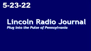 Lincoln Radio Journal 5-23-22