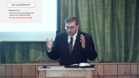Bible Teaching Videos: Doubt and Certainty - 2
