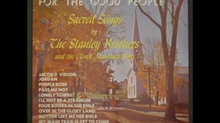 The Stanley Brothers - For the Good People (Album)