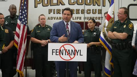 Gov. DeSantis Cracks Down on Opioid and Fentanyl Traffickers