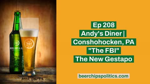 Ep 208 - Andy's Diner | Conshohocken, PA - "The FBI" - The New Gestapo