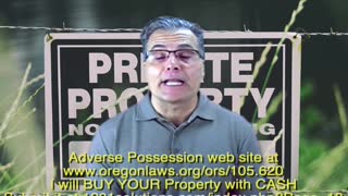 ADVERSE POSSESSION wants to BUY YOUR Property