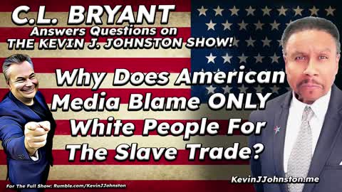 Why Does American Media Lie About Slavery In The World And Blame White People For Black Slavers?