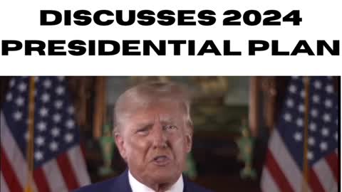 Donald Trump lays out his plan for 2024 election