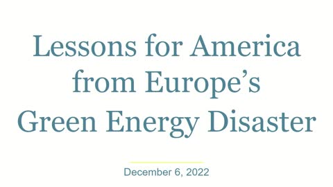 Lessons for America from Europe’s Green Energy Disaster