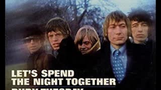 "LET SPEND THE NIGHT TOGETHER" FROM THE ROLLING STONES
