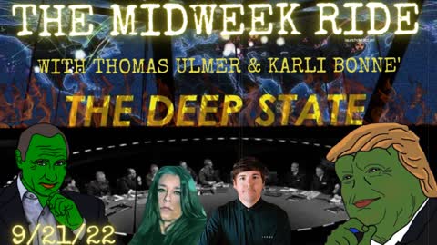 The Midweek Ride with Thomas Ulmer and Karli Bonne'!! 9/21/22 ep.42