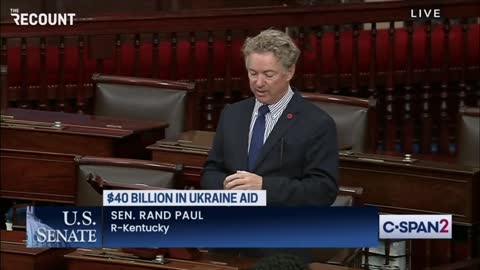 Rand Paul Reveals Hard Truth on $40B Ukraine Bill (VIDEO)