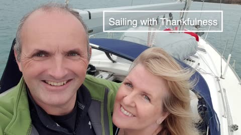Sailing With Thankfulness Ep 1