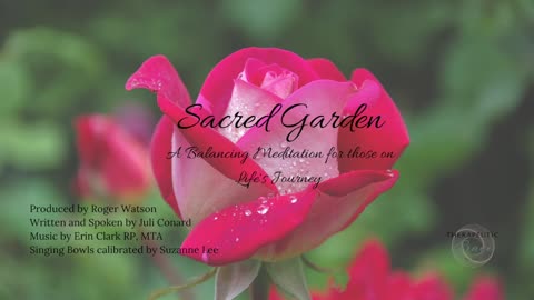 Sacred Garden - A Balancing Meditation