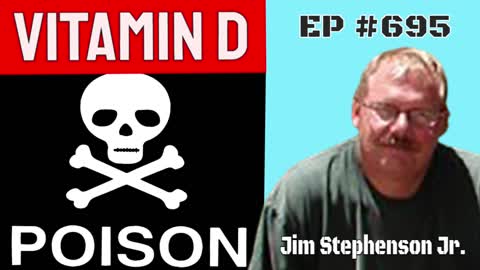 Jim Stephenson - Don't Take Vitamin D It's Rat Poison!