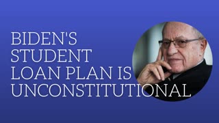 Biden's student loan plan is unconstitutional