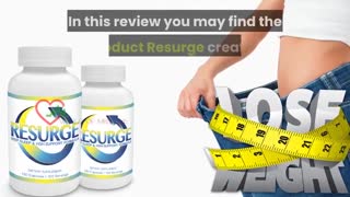 Want to lose weight?Resurge Supplement Reviews | Real Truth Revealed!