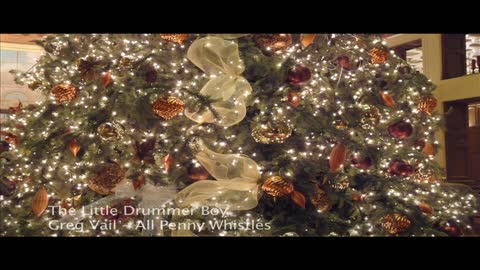 Greg Vail Penny Whistles - Little Drummer Boy - Christmas Songs music