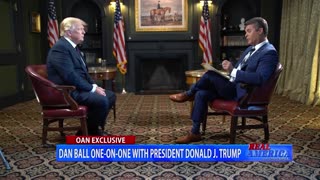 OAN - Dan Ball Interview with President Donald J. Trump (Part 4)