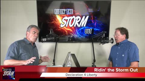 Declaration 4 Liberty | Ridin' the Storm Out | 08/11/22 | (S. 3 Ep. 12)