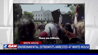 Environmental extremists arrested at White House