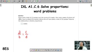 Solve proportions: word problems - IXL A1.C.6 (8ES)