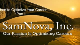 Optimize Your Career | When to Optimize Your Career | Part II