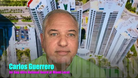 Carlos Guerrero para Miembro de la Junta Nacional de Sag-Aftra en Miami