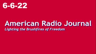 American Radio Journal 6-6-22